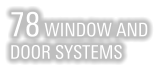 78 WINDOW AND DOOR SYSTEMS