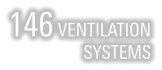 146 VENTILATION SYSTEMS